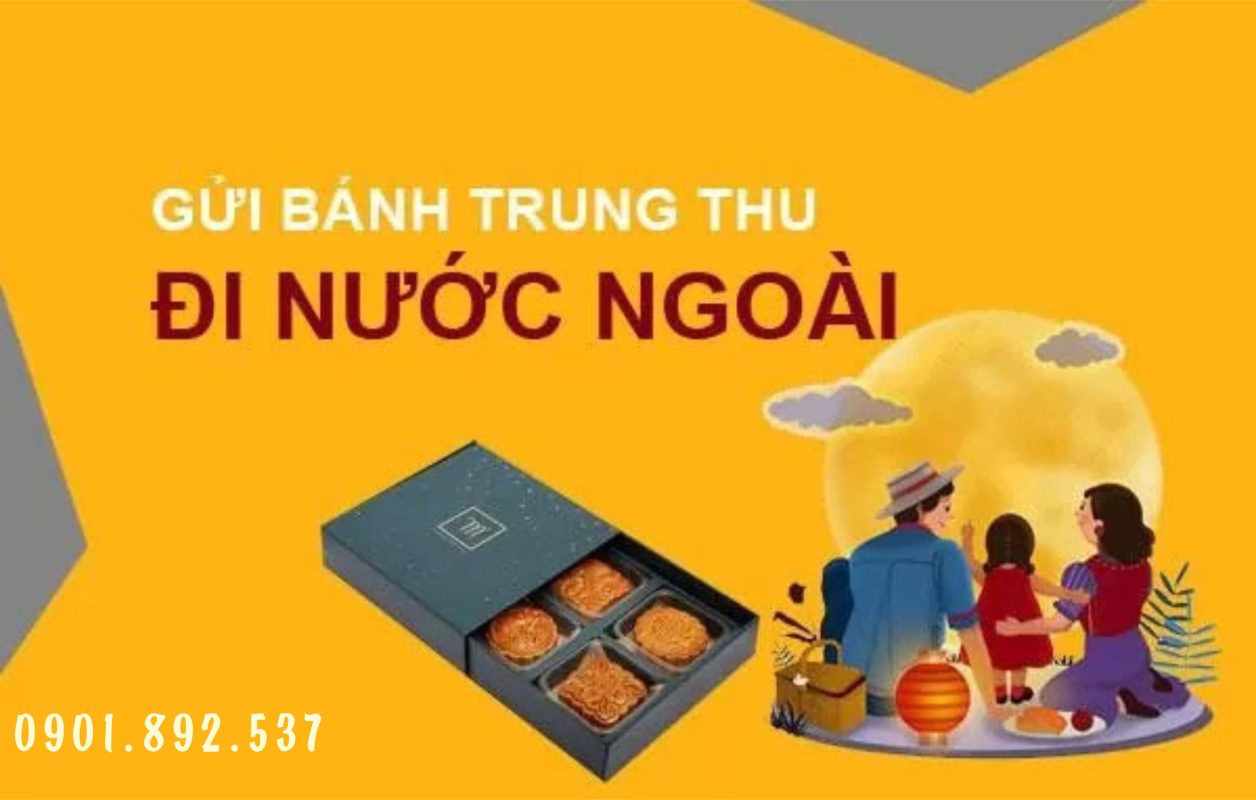 Gửi Bánh Trung Thu Đi Nước Ngoài